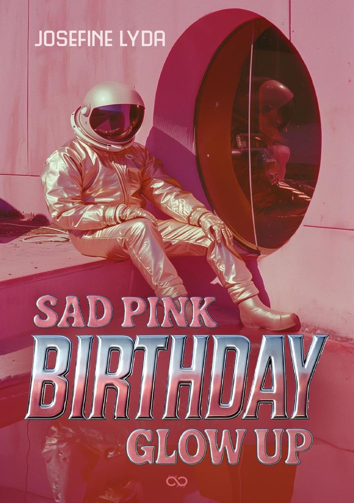 Produktbild: Sad Pink Birthday Glow Up | Josefine Lyda