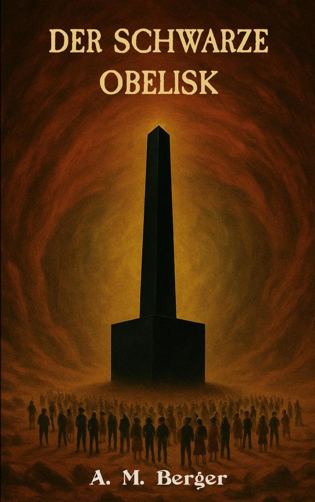 Produktbild: Der schwarze Obelisk | A. M. Berger