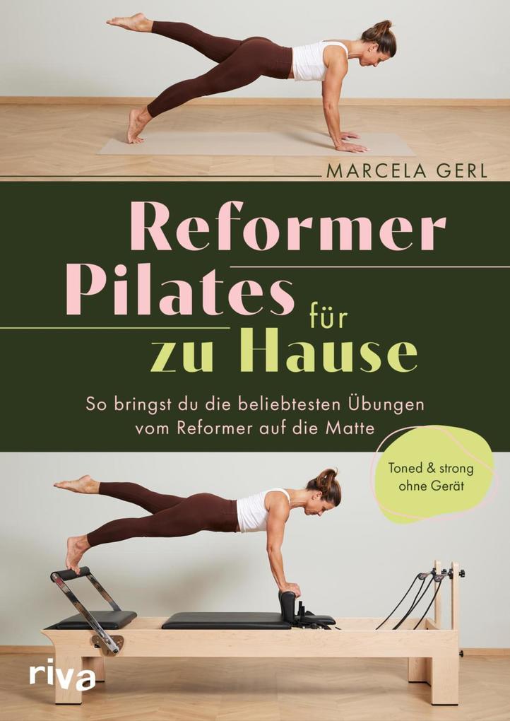 Produktbild: Reformer Pilates für zu Hause | Marcela Gerl, @Marcelagerl