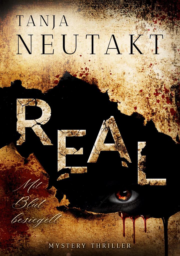 Produktbild: Real: Mit Blut besiegelt | Tanja Neutakt