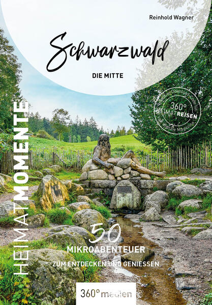 Produktbild: Schwarzwald - Die Mitte - HeimatMomente | Reinhold Wagner