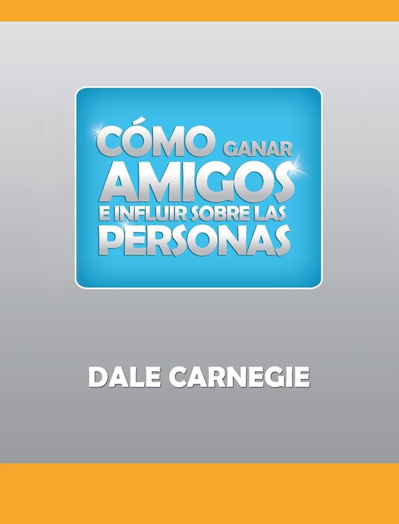 Produktbild: Como ganar amigos y influir sobre las personas | Dale Carnegie