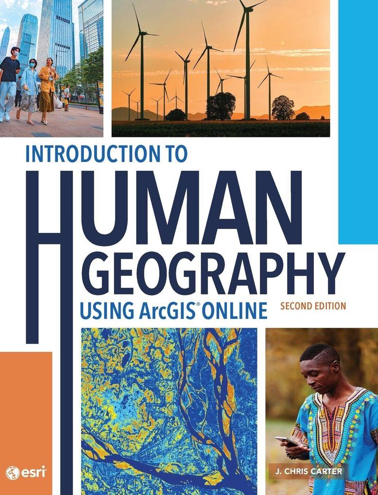 Produktbild: Introduction to Human Geography Using ArcGIS Online | J Chris Carter