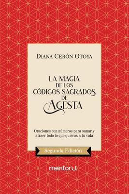 Produktbild: La Magia De Los Códigos Sagrados De Agesta | Diana Cerón Otoya