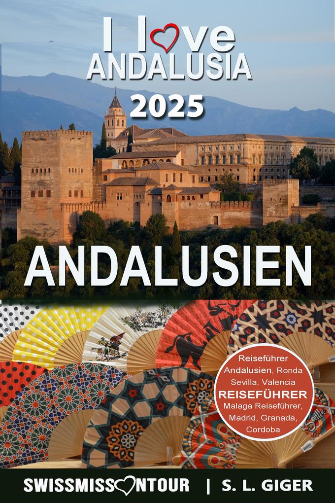 Produktbild: Andalusien Reiseführer von SWISSMISSONTOUR | S. L. Giger, Swissmiss Ontour