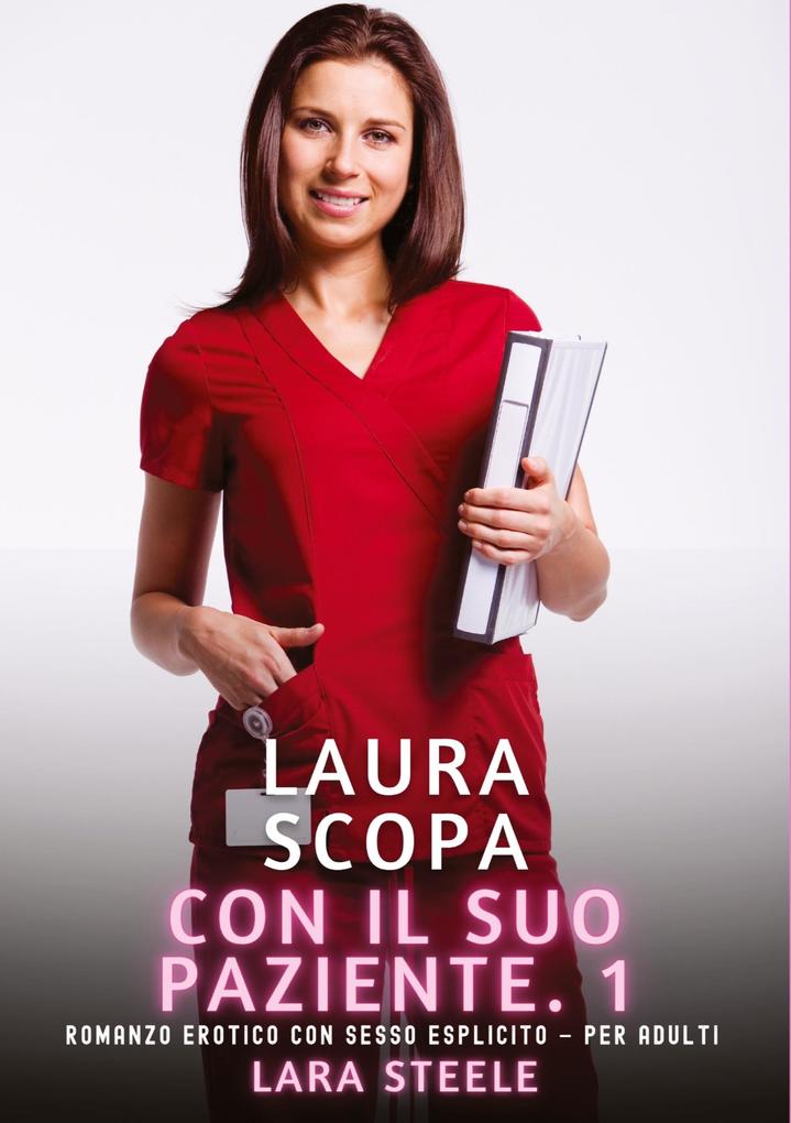 Produktbild: Laura scopa con il suo Paziente. 1 | Lara Steele