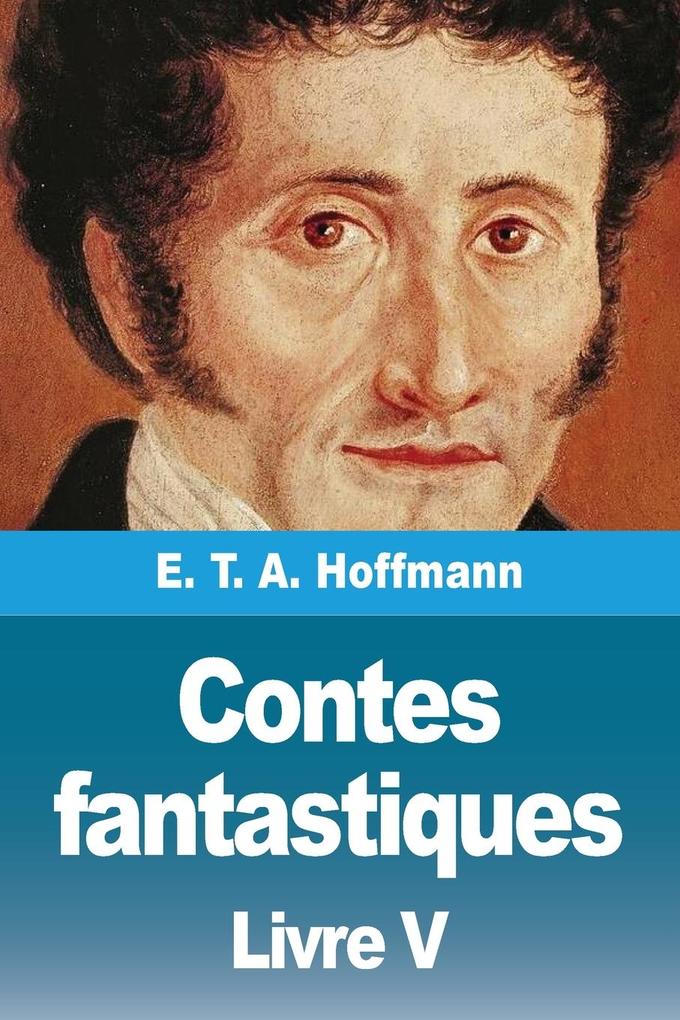 Produktbild: Contes fantastiques | E. T. A. Hoffmann