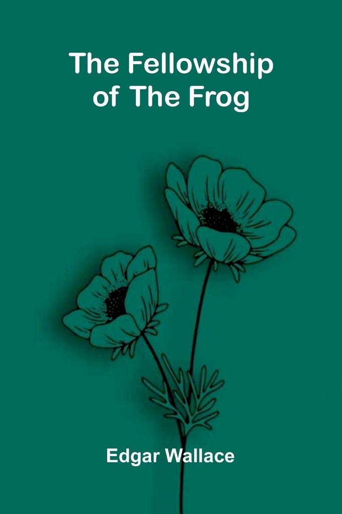 Produktbild: The Fellowship of the Frog | Edgar Wallace