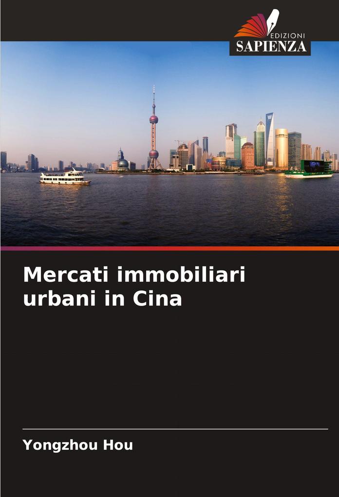 Produktbild: Mercati immobiliari urbani in Cina | Yongzhou Hou