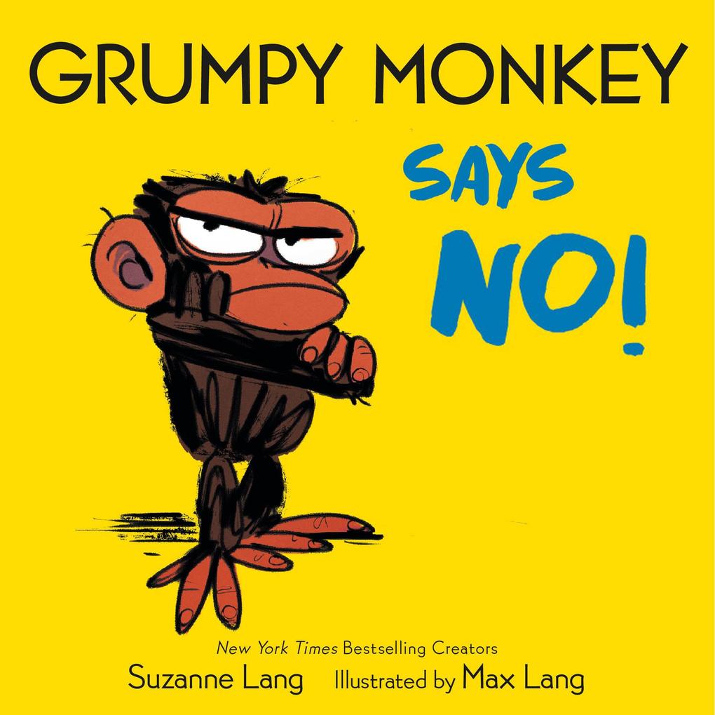 Produktbild: Grumpy Monkey Says No! | Suzanne Lang