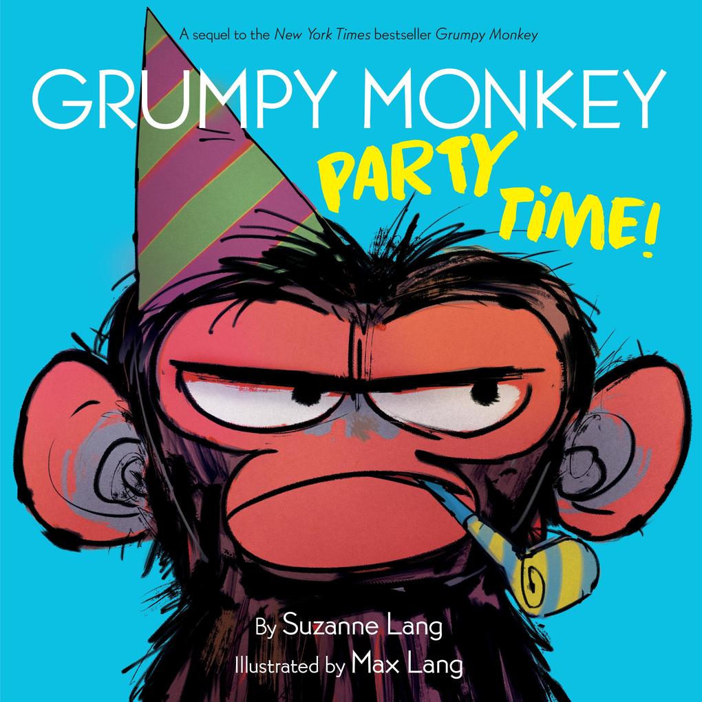 Produktbild: Grumpy Monkey Party Time! | Suzanne Lang