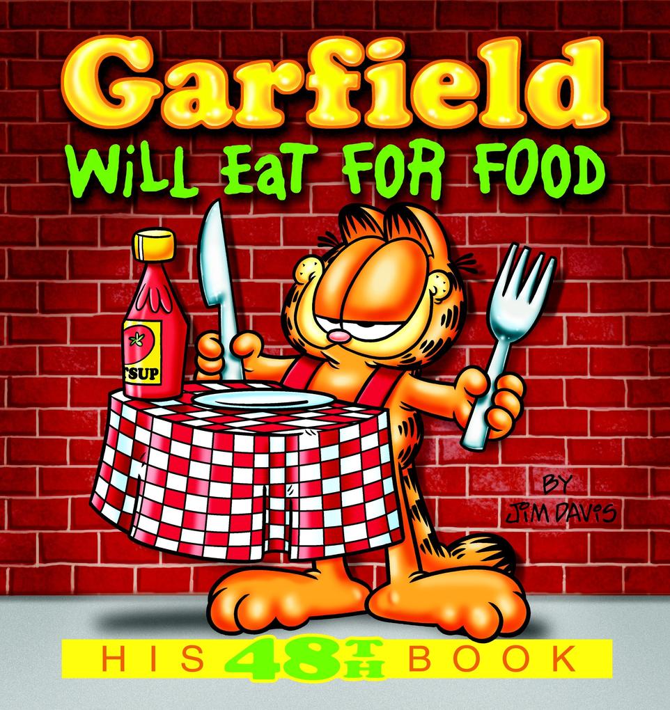 Produktbild: Garfield Will Eat for Food | Jim Davis