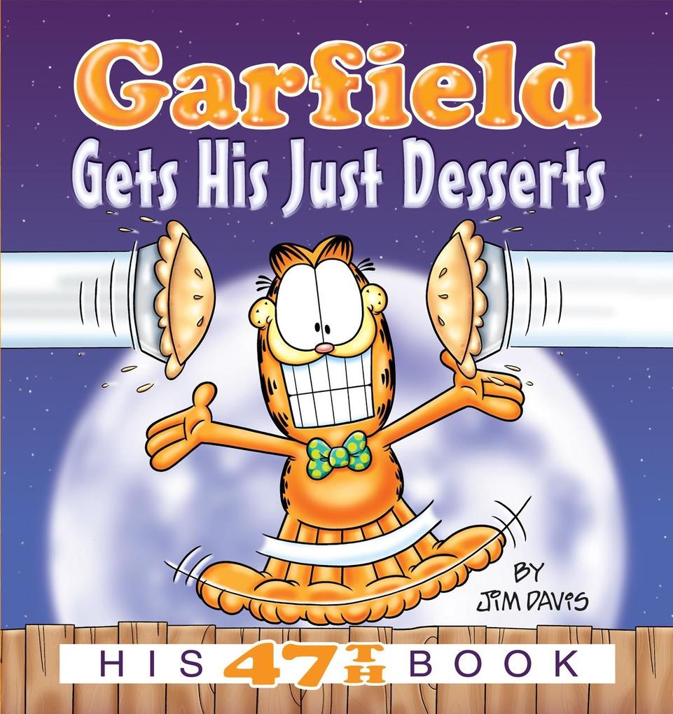 Produktbild: Garfield Gets His Just Desserts | Jim Davis