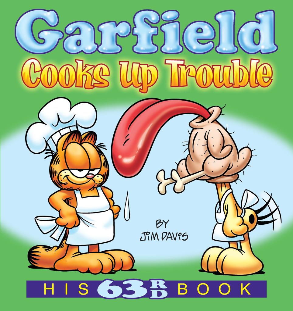 Produktbild: Garfield Cooks Up Trouble | Jim Davis