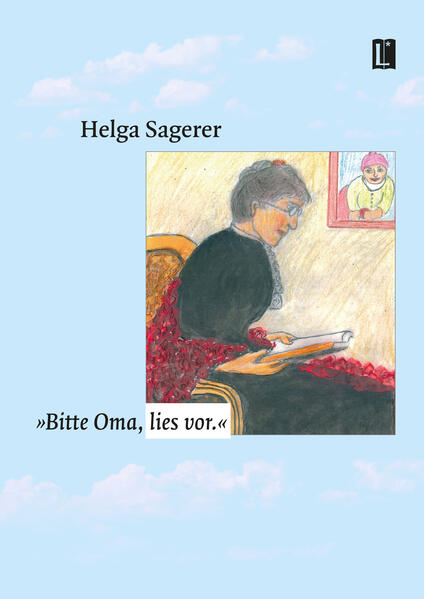 Produktbild: "Bitte Oma, lies vor." | Helga Sagerer