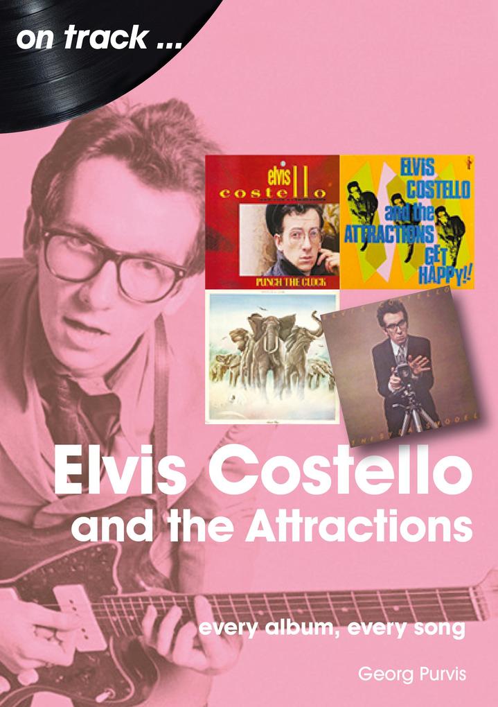 Produktbild: Elvis Costello And The Attractions | Georg Purvis