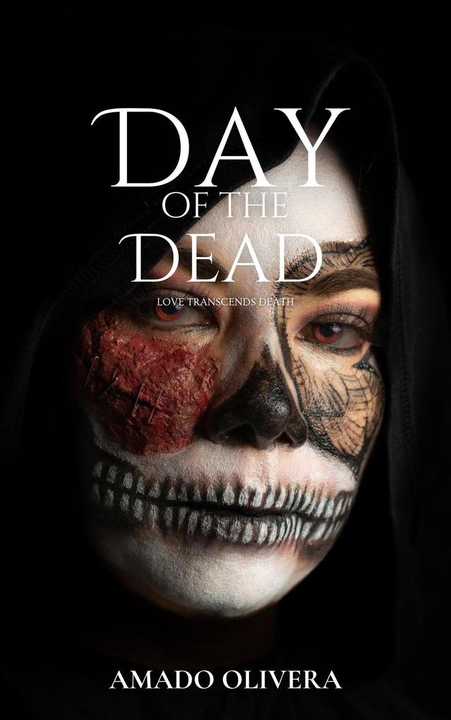 Produktbild: Day of the Dead | Amado Olivera