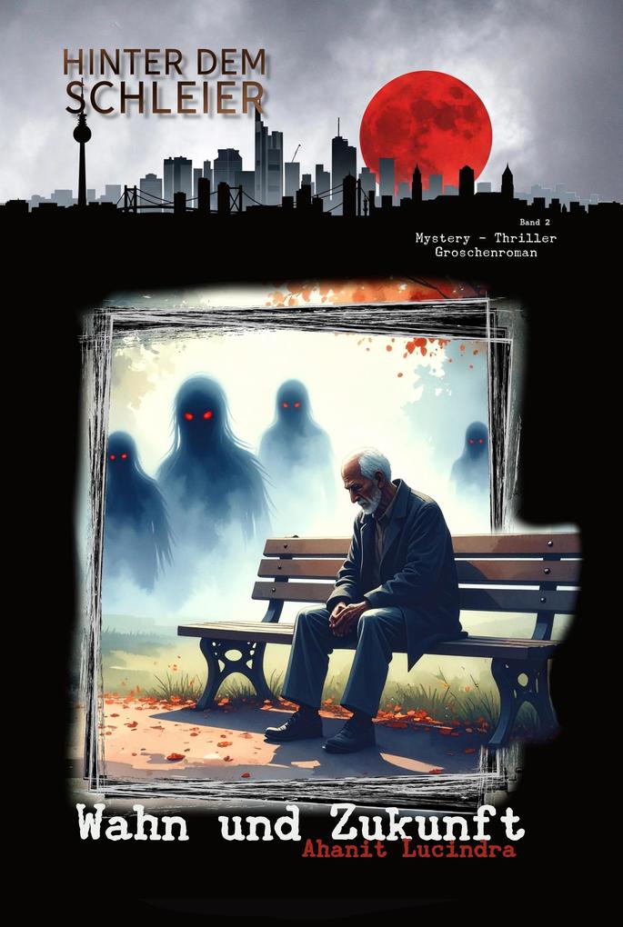 Produktbild: Wahn und Zukunft | Ahanit Lucindra