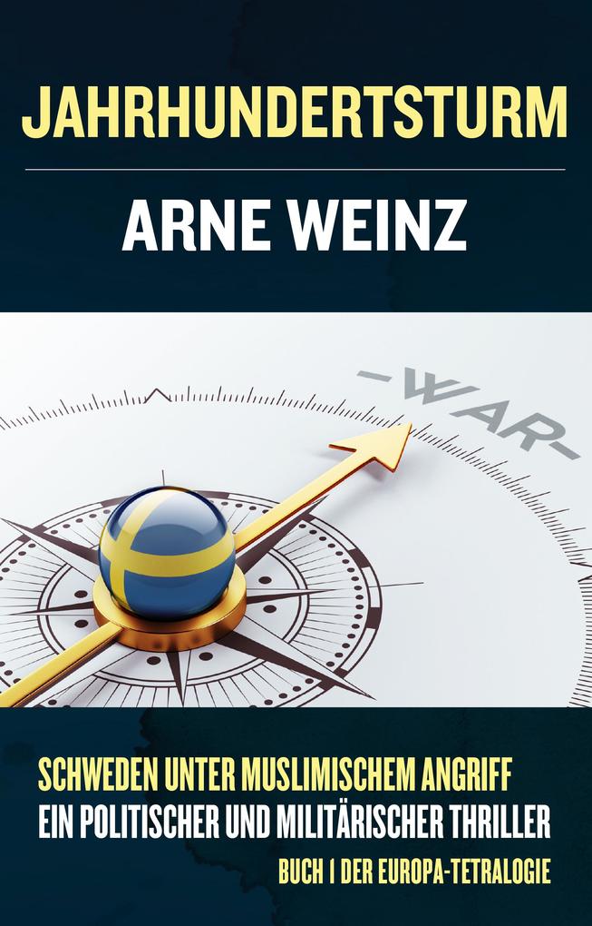 Produktbild: Jahrhundertsturm | Arne Weinz