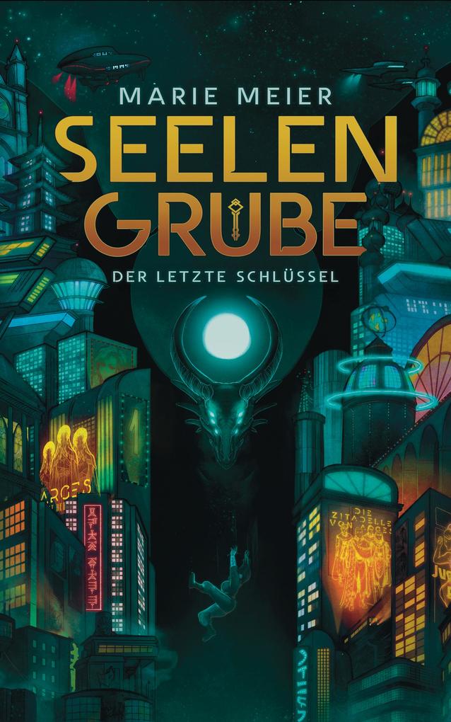 Produktbild: Seelengrube (Der letzte Schlüssel 1) | Marie Meier