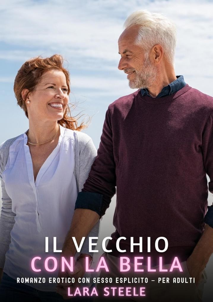 Produktbild: Il Vecchio con la Bella | Lara Steele