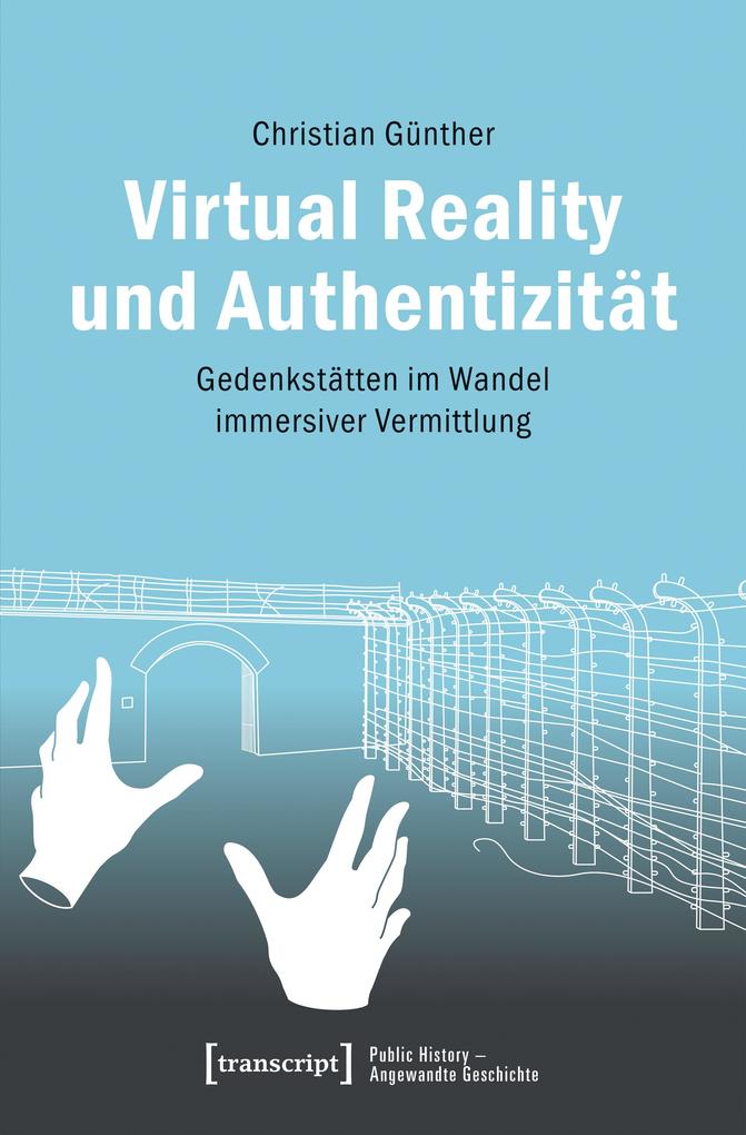 Produktbild: Virtual Reality und Authentizität | Christian Günther