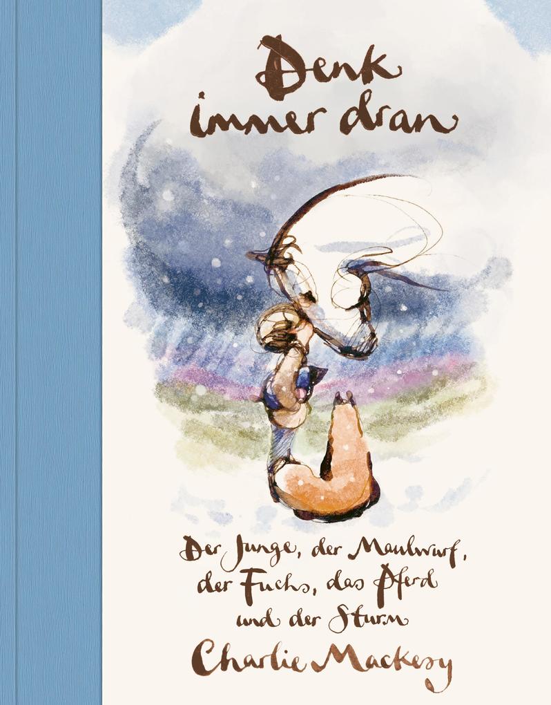 Produktbild: Denk immer dran | Charlie Mackesy