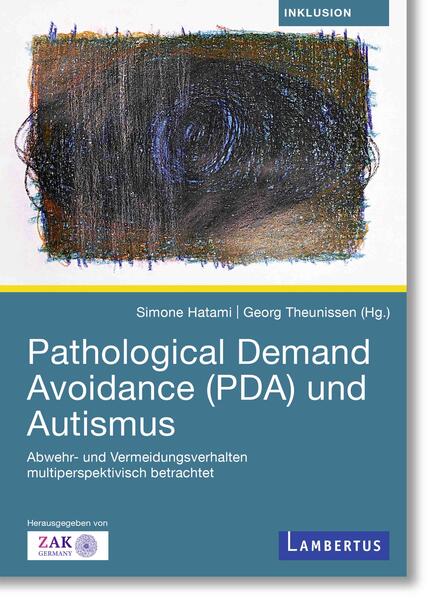 Produktbild: Pathological Demand Avoidance (PDA) und Autismus