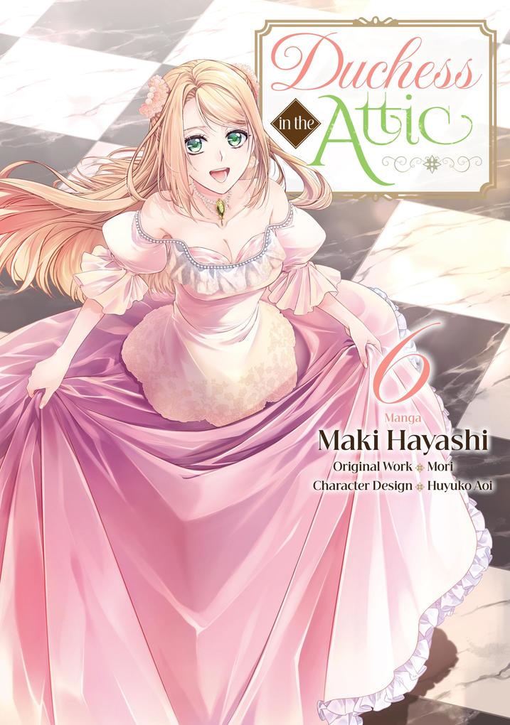 Produktbild: Duchess in the Attic (Manga) Volume 6 | Mori