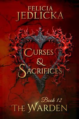Produktbild: Curses and Sacrifices | Felicia Jedlicka