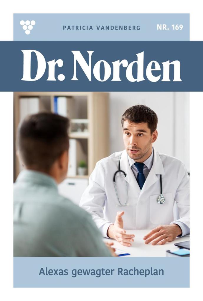 Produktbild: Alexas gewagter Racheplan | Patricia Vandenberg