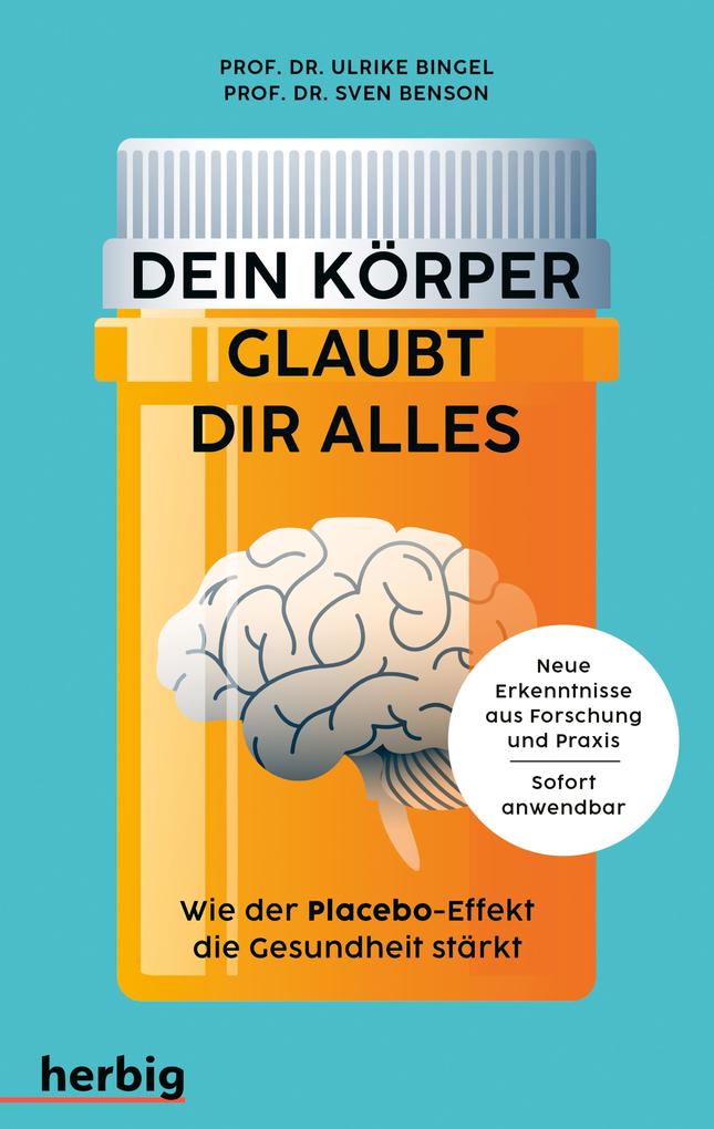 Produktbild: Dein Körper glaubt dir alles | Sven Benson, Ulrike Bingel