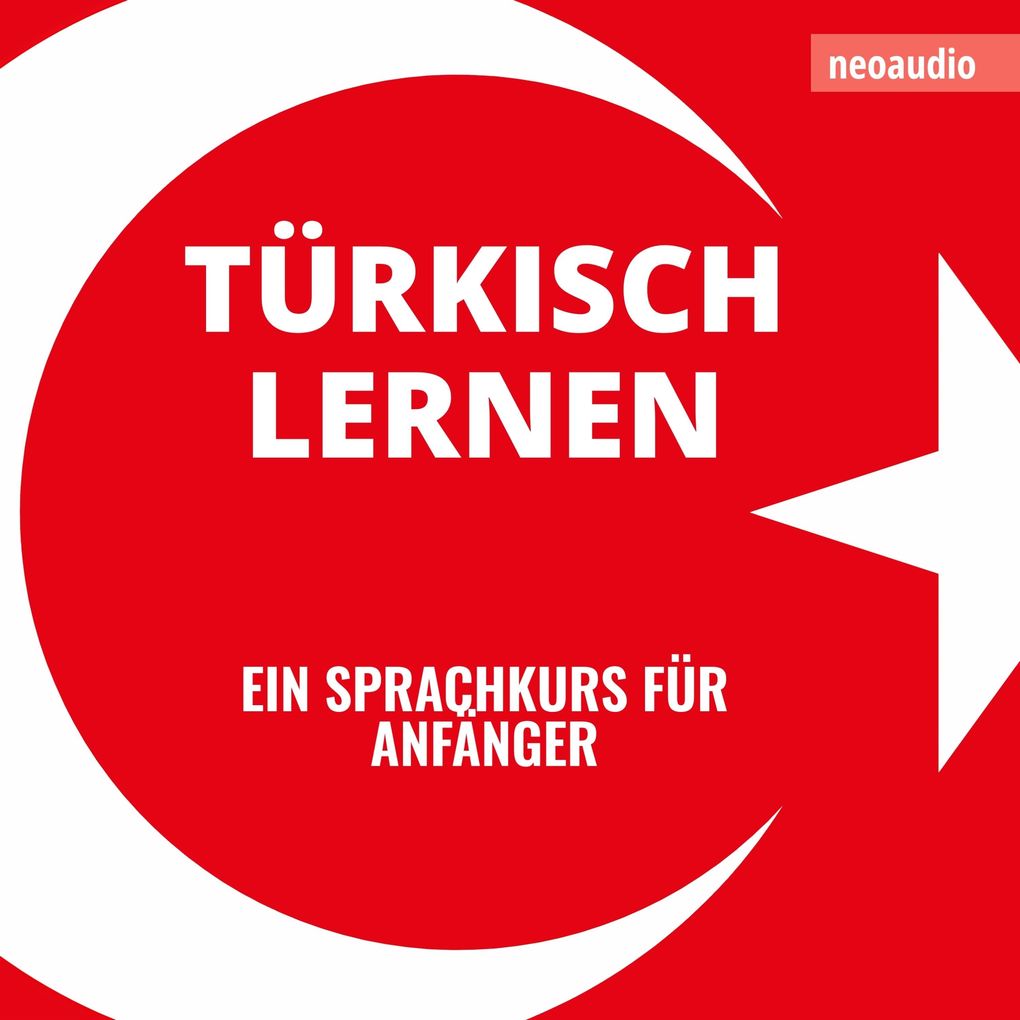 Produktbild: Sprachkurse für Anfänger, Türkisch lernen | NeoAudio