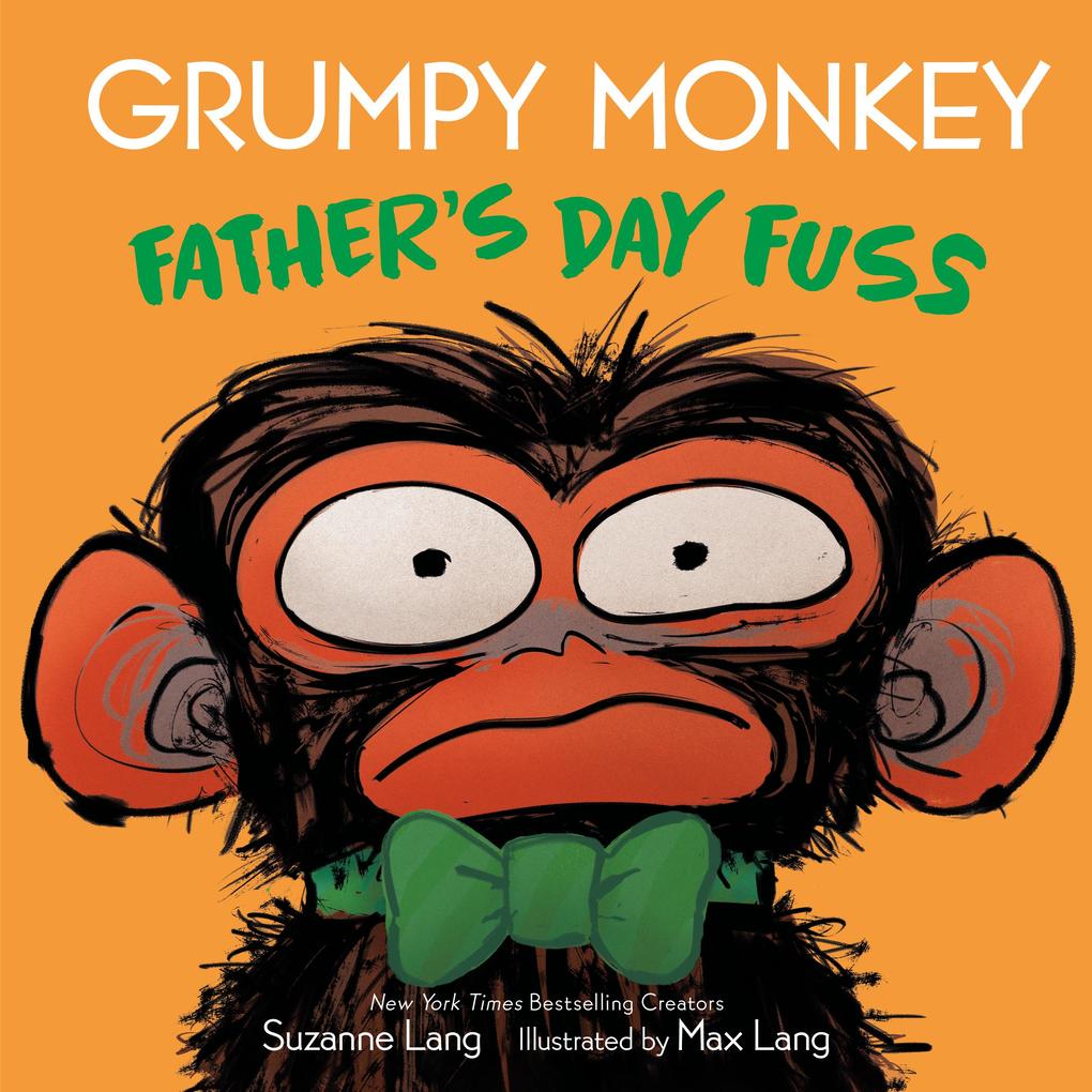 Produktbild: Grumpy Monkey Father's Day Fuss | Suzanne Lang