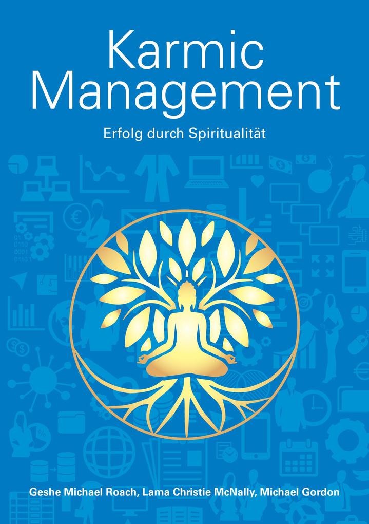Produktbild: Karmic Management | Geshe Michael Roach, Lama Christie McNally, Michael Gordon