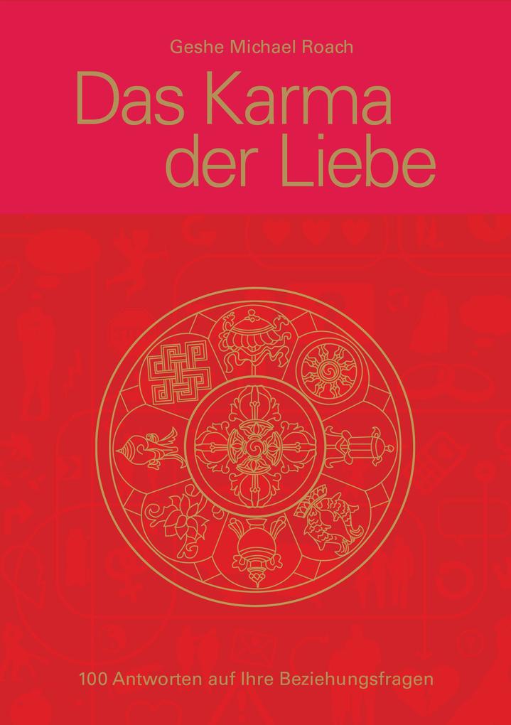 Produktbild: Das Karma der Liebe | Geshe Michael Roach