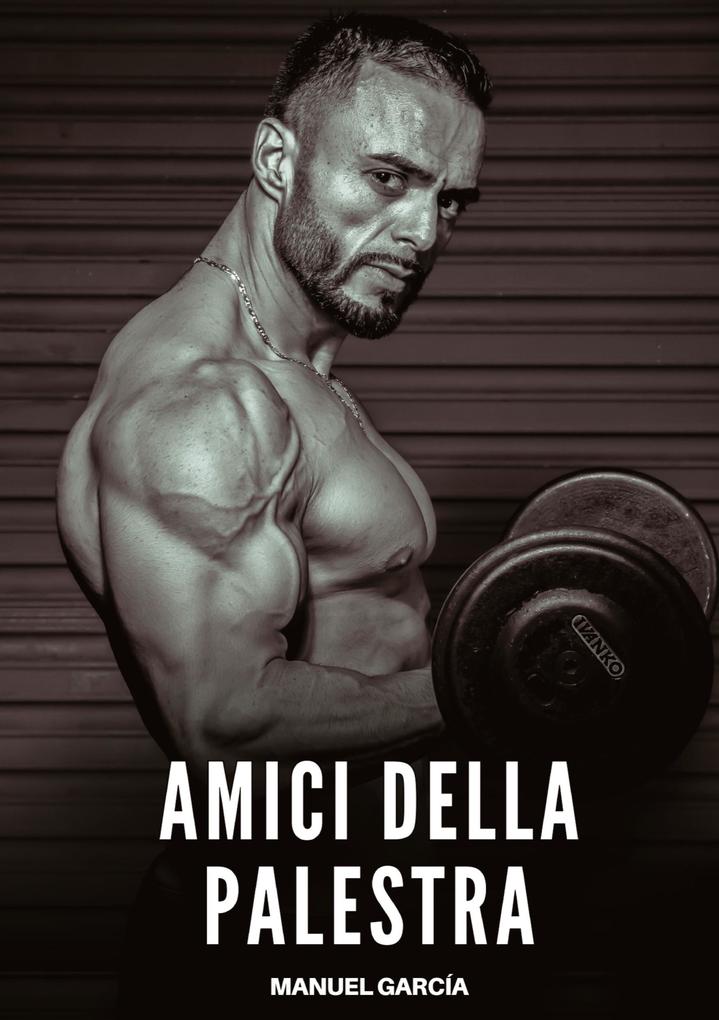 Produktbild: Amici della Palestra | Manuel García
