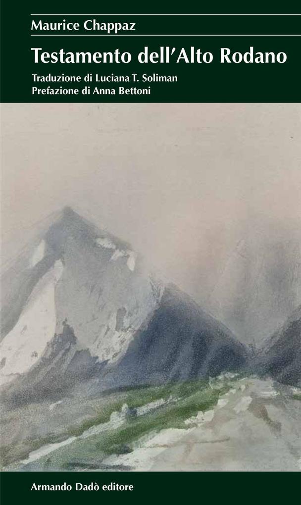 Produktbild: Il testamento dell'Alto Rodano | Maurice Chappaz
