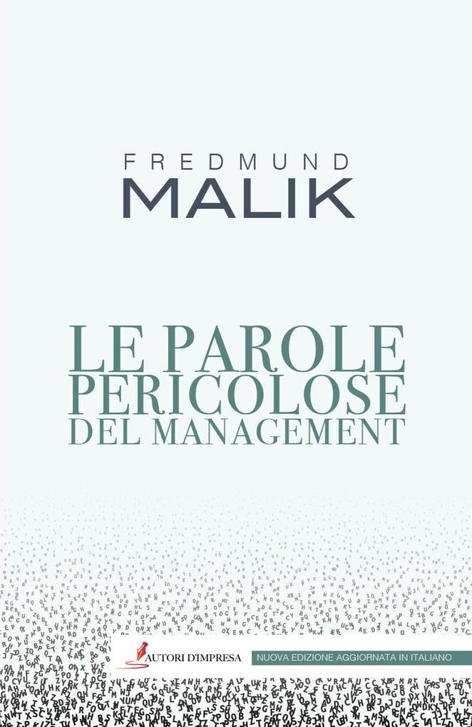Produktbild: Le parole pericolose del management | Fredmund Malik