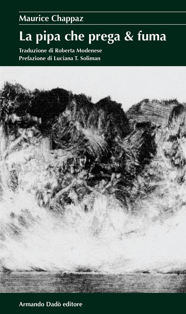 Produktbild: La pipa che prega & fuma | Maurice Chappaz