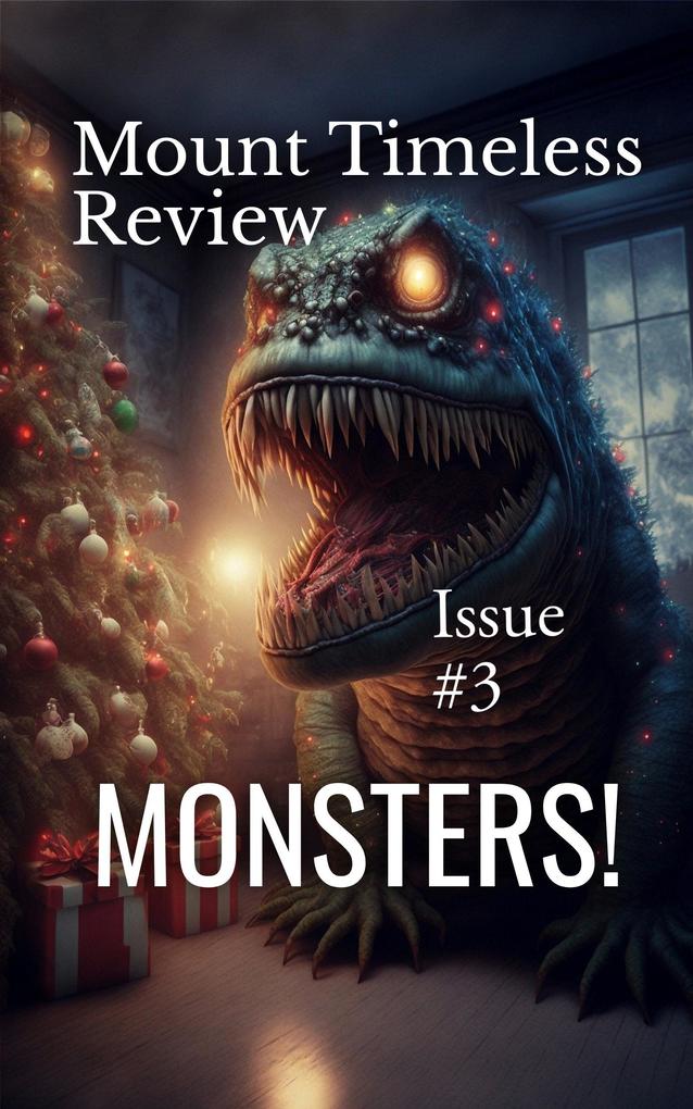 Produktbild: Mount Timeless Review: Issue 3- Monsters! | Thomas Patrick Tiernan