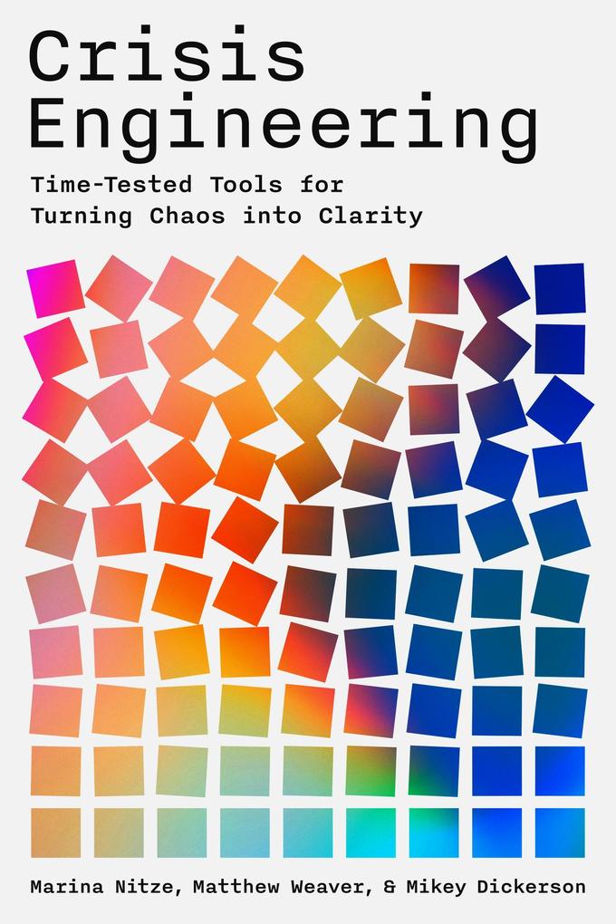 Produktbild: Crisis Engineering | Marina Nitze, Matthew Weaver, Mikey Dickerson
