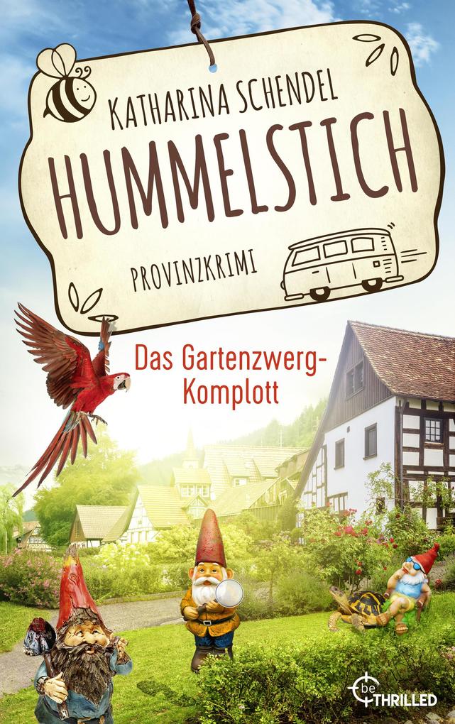 Produktbild: Hummelstich - Das Gartenzwerg-Komplott | Katharina Schendel
