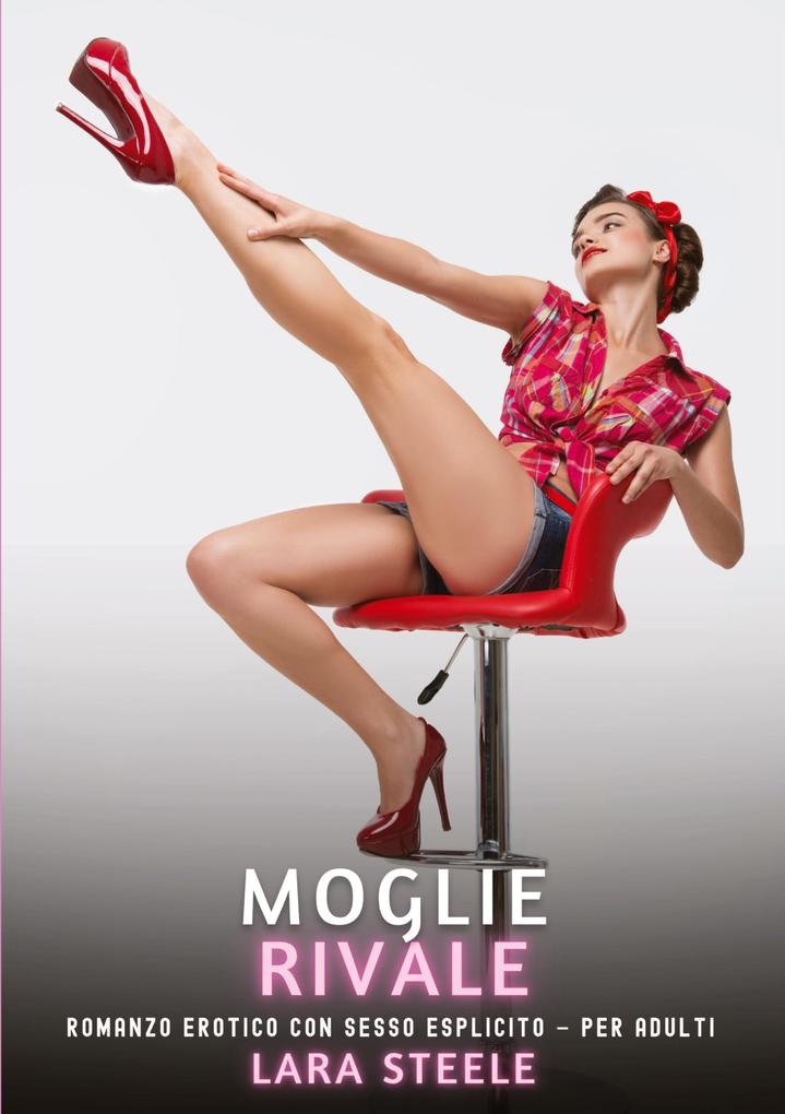 Produktbild: Moglie Rivale | Lara Steele