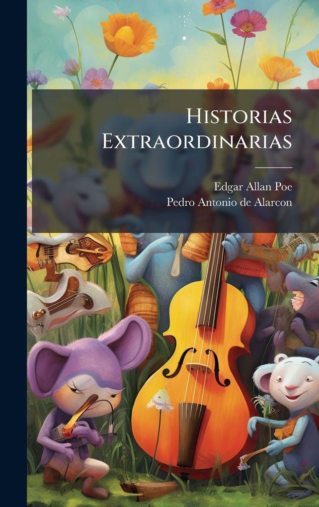 Produktbild: Historias Extraordinarias | Edgar Allan Poe