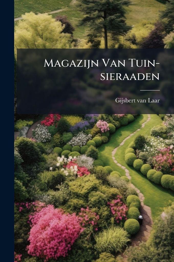 Produktbild: Magazijn Van Tuin-sieraaden | Gijsbert van Laar