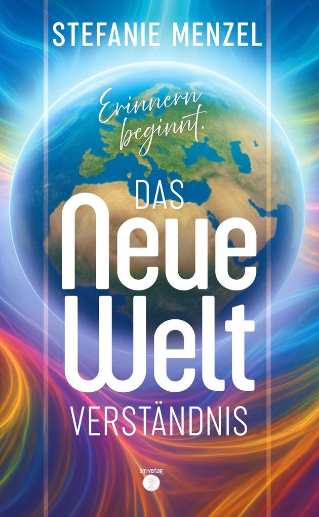 Produktbild: Das neue Weltverständnis | Stefanie Menzel