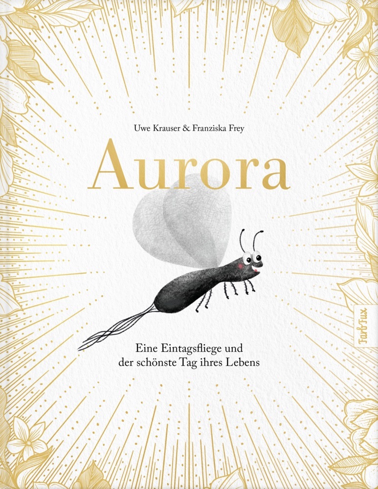 Produktbild: Aurora - Eine Eintagsfliege und der schönste Tag ihres Lebens | Uwe Krauser