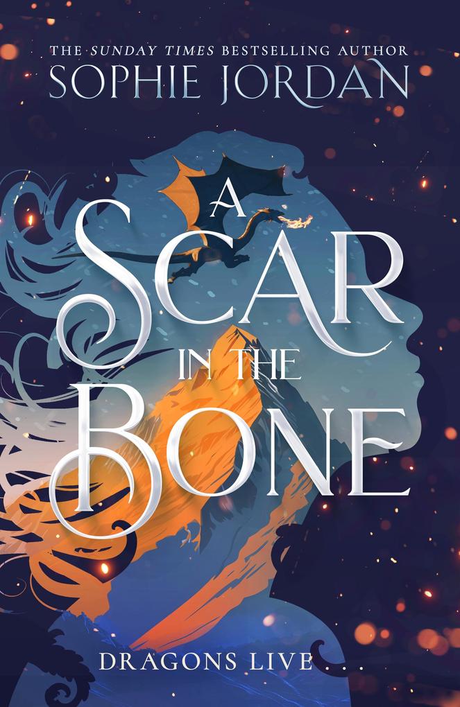 Produktbild: A Scar in the Bone | Sophie Jordan