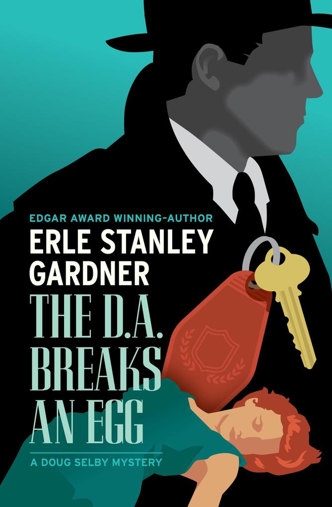 Produktbild: The D.A. Breaks an Egg | Erle Stanley Gardner